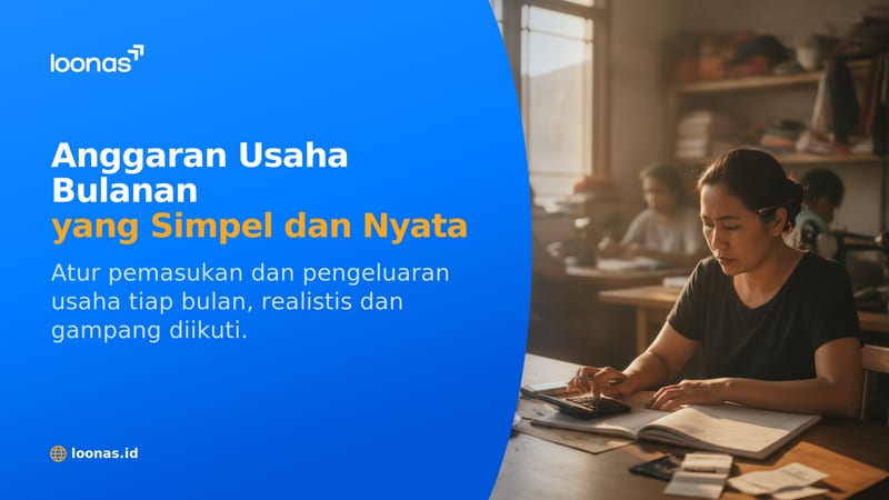 Ilustrasi artikel Cara Membuat Anggaran Usaha Bulanan yang Simpel dan Realistis