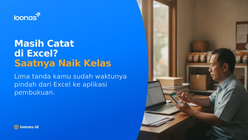 Ilustrasi artikel Masih Catat Keuangan di Excel? 5 Tanda Harus Naik Kelas