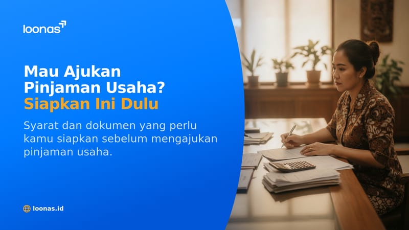 Ilustrasi artikel Syarat Pengajuan Pinjaman Usaha: Laporan Keuangan yang Dibutuhkan
