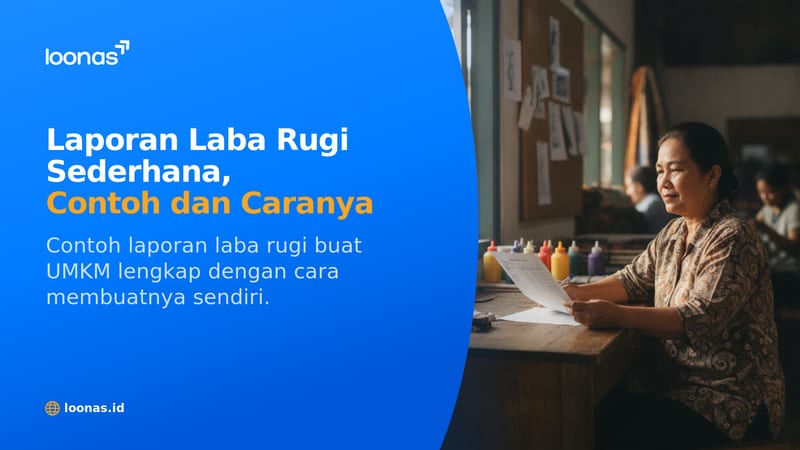 Ilustrasi artikel Contoh Laporan Laba Rugi Sederhana untuk UMKM + Cara Buatnya