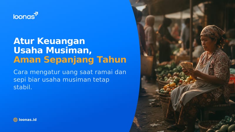 Ilustrasi artikel Mengatur Keuangan Usaha Musiman: Panduan Ramadan–Lebaran