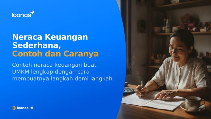 Ilustrasi artikel Contoh Neraca Keuangan Sederhana untuk UMKM + Cara Membuatnya