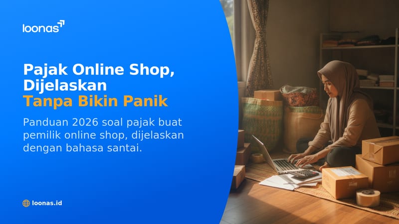 Ilustrasi artikel Pajak Online Shop 2026: Yang Wajib Kamu Pahami
