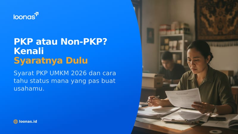 Ilustrasi artikel Syarat PKP UMKM 2026: Kapan Wajib Jadi PKP?