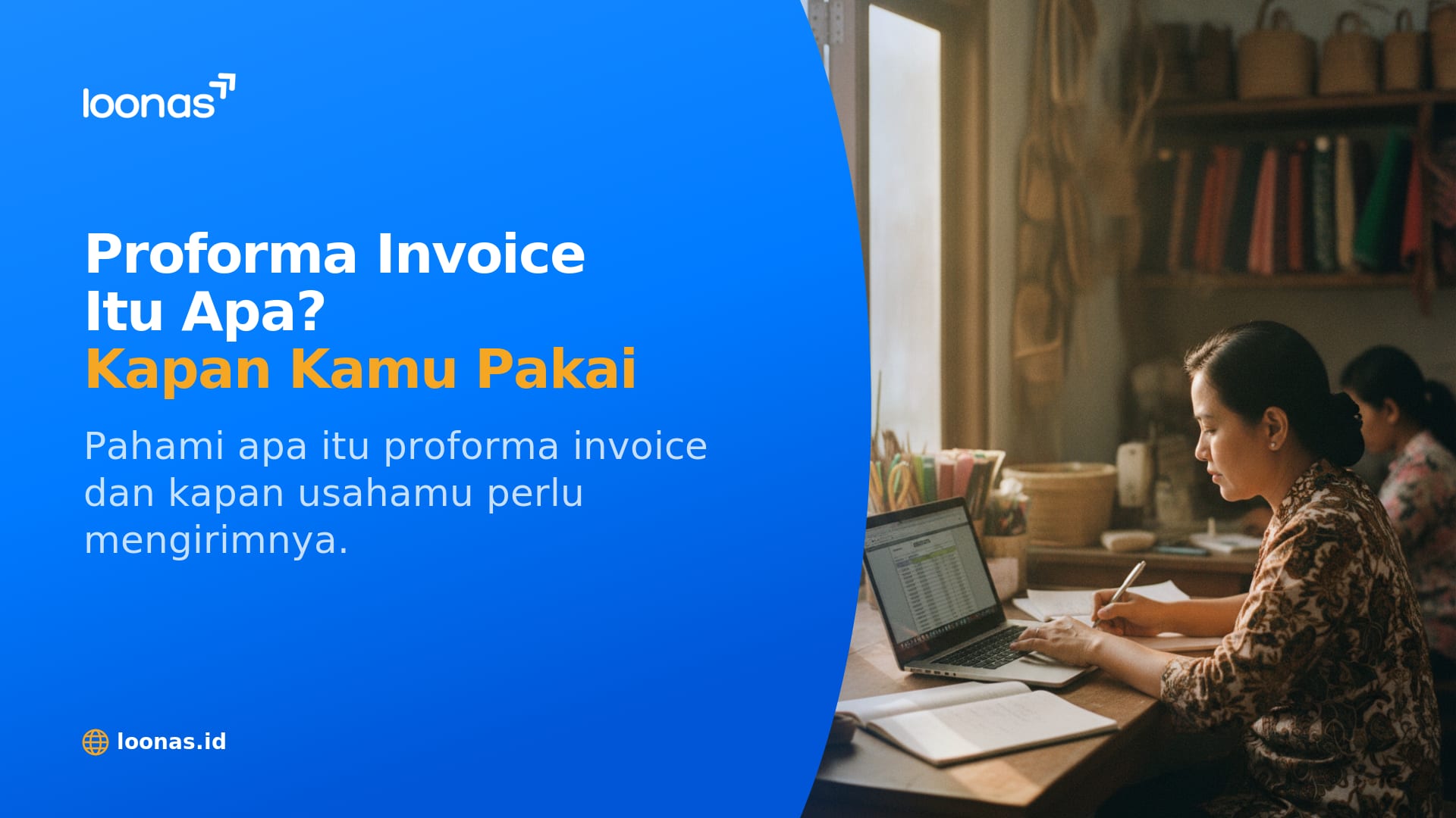 Ilustrasi artikel Proforma Invoice Adalah: Apa Itu & Kapan Dipakai UMKM